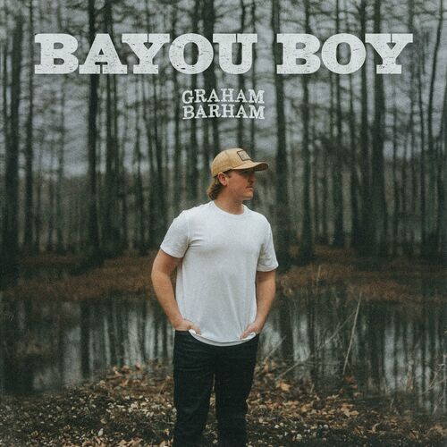 BAYOU BOY از Graham Barham