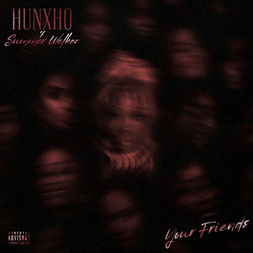Your Friends (feat. Summer Walker) از Hunxho