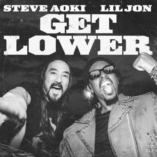 Get Lower از Steve Aoki