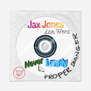 Never Be Lonely از Jax Jones
