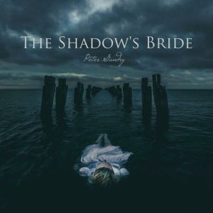 The Shadow's Bride از Peter Gundry