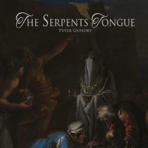The Serpents Tongue از Peter Gundry