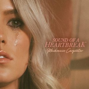 Sound Of A Heartbreak از Mackenzie Carpenter