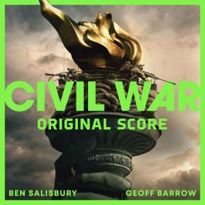 Civil War (Original Score) از Ben Salisbury