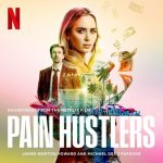 Pain Hustlers (Soundtrack from the Netflix Film) از James Newton Howard