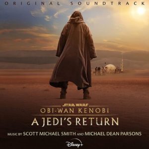 Obi-Wan Kenobi: A Jedi's Return (Original Soundtrack) از Scott Michael Smith