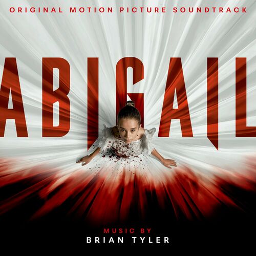 Abigail (Original Motion Picture Soundtrack) از Brian Tyler
