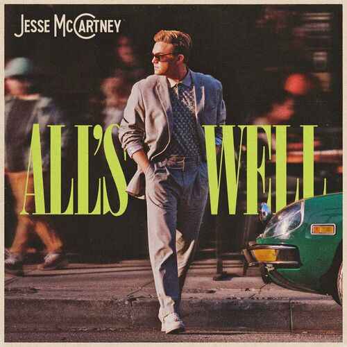 All's Well از Jesse McCartney