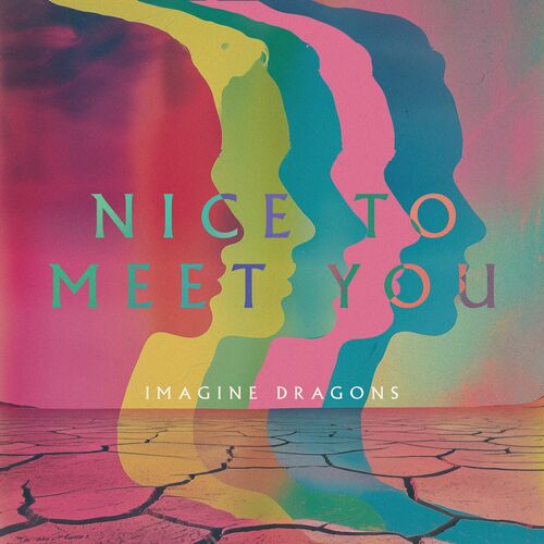 Nice to Meet You از Imagine Dragons