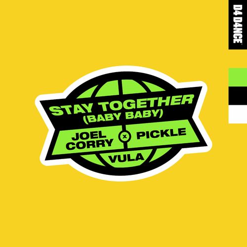 Stay Together (Baby Baby) [feat. Vula] از Joel Corry