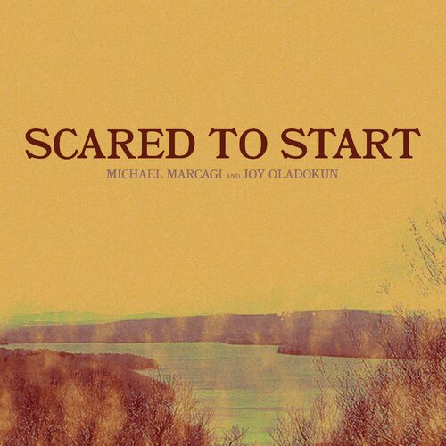 Scared To Start (feat. Joy Oladokun) از Michael Marcagi