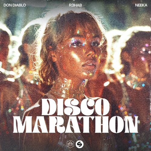 Disco Marathon (feat. NEEKA) از Don Diablo
