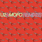 Mofo (Remixes / Remastered 2024) از U2