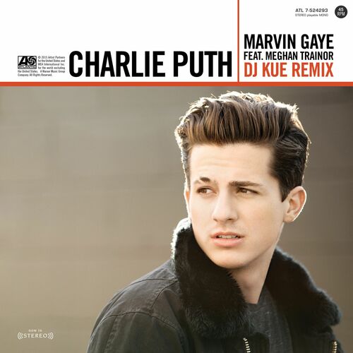 Marvin Gaye (feat. Meghan Trainor) (DJ Kue Remix) از Charlie Puth