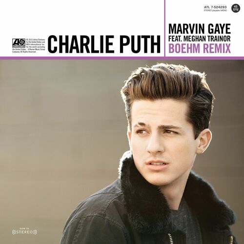 Marvin Gaye (feat. Meghan Trainor) (Boehm Remix) از Charlie Puth