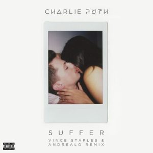 Suffer (Vince Staples & AndreaLo Remix) از Charlie Puth