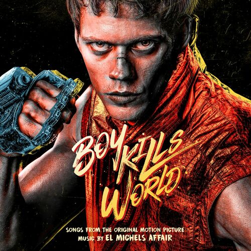 Boy Kills World (Songs From The Original Motion Picture) از El Michels Affair