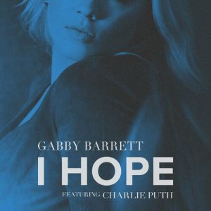 I Hope (feat. Charlie Puth) از Gabby Barrett