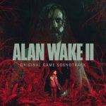 Alan Wake 2 (Original Soundtrack) از Petri Alanko