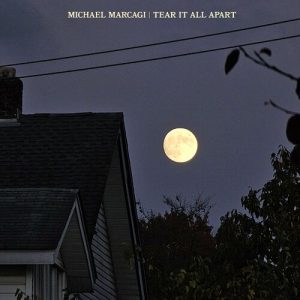 Tear It All Apart از Michael Marcagi