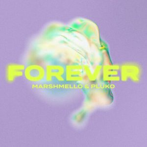 Forever از Marshmello