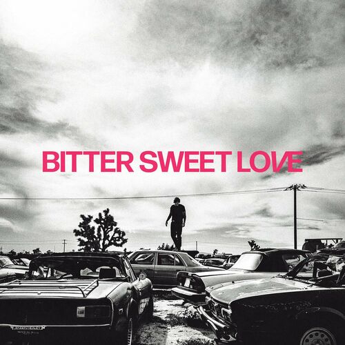 Bitter Sweet Love (Deluxe) از James Arthur