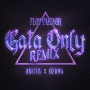 Gata Only (Remix) از FloyyMenor