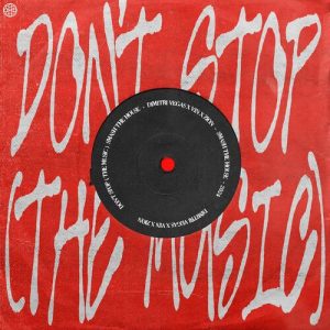 Don't Stop (The Music) از Dimitri Vegas