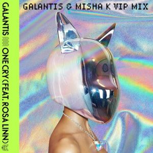 One Cry (Galantis & Misha K VIP Mix) از Galantis