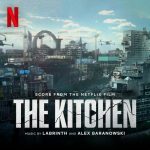 The Kitchen (Score from the Netflix Film) از Labrinth