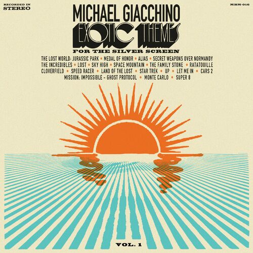 Exotic Themes for the Silver Screen, Vol. 1 از Michael Giacchino