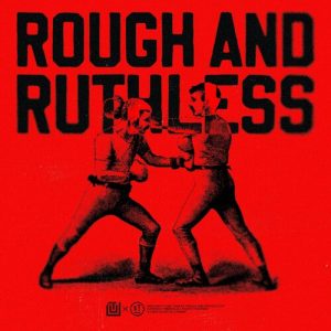 Rough and Ruthless از Sam Tinnesz