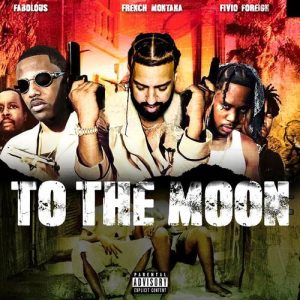 To The Moon از French Montana