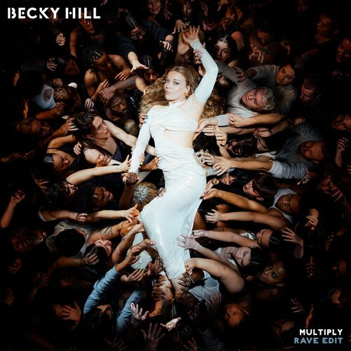 Multiply (Rave Edit) از Becky Hill