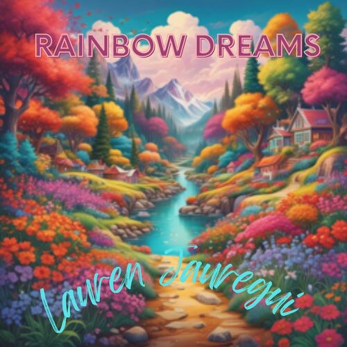 Rainbow Dreams از Lauren Jauregui