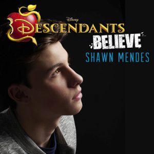 Believe (From "Descendants"/Soundtrack Version) از Shawn Mendes