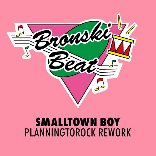 Smalltown Boy (Planningtorock's 'The Love That You Need' Rework) از Bronski Beat