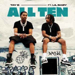 ALL TEN (feat. Lil Baby) از Tay B