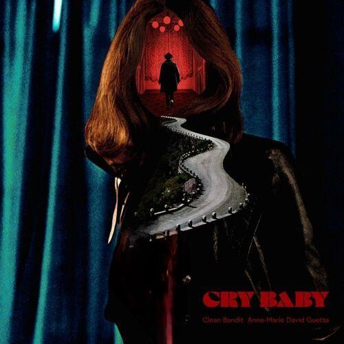 Cry Baby از Clean Bandit