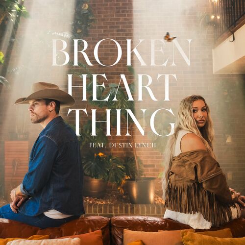 Broken Heart Thing (feat. Dustin Lynch) از Madeline Merlo