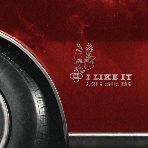 I Like It (Alesso & Sentinel Remix) از Alesso