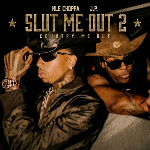 SLUT ME OUT 2 (COUNTRY ME OUT) از NLE Choppa