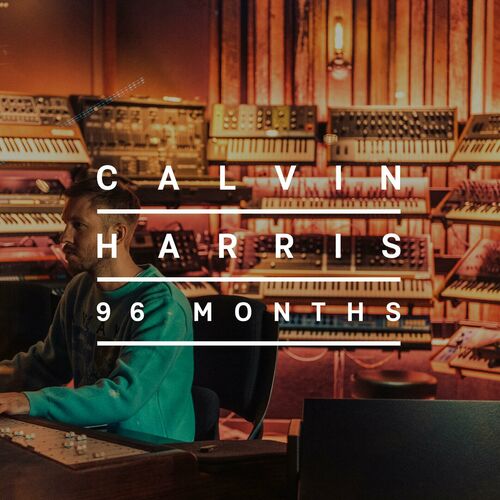 96 Months از Calvin Harris