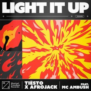 Light It Up (feat. MC Ambush) از Tiësto