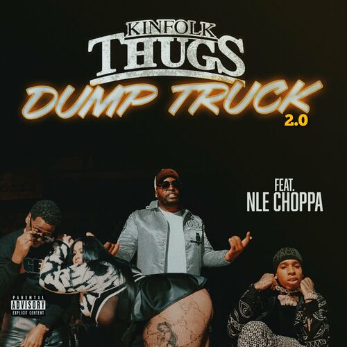 Dump Truck 2.0 از Kinfolk Thugs