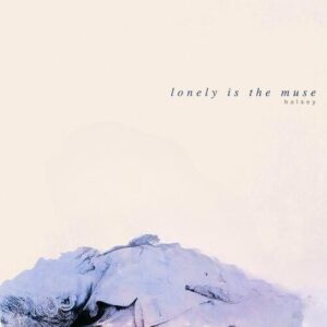 Lonely is the Muse از Halsey