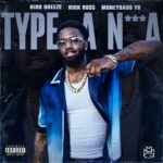 Type A N***a از Nino Breeze