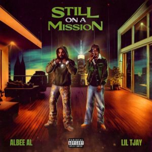 Still On A Mission از Albee Al