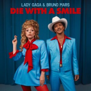 Die With A Smile از Lady Gaga