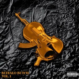 Buffalo Butch, Vol. 1 از Benny The Butcher